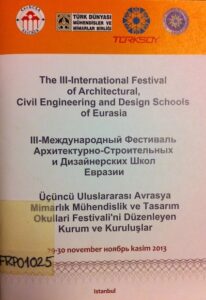 The III-International Festival of Architectural, Civil Engineering and Design Schools of Euasia