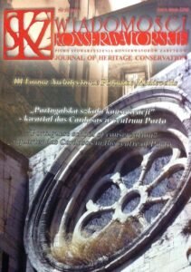 Wiadomosci konserwatorskie. Pismo Stowarzyszenia Konserwatorow Zabytkow. Conservation News – Journal of the Association of Monument conservators