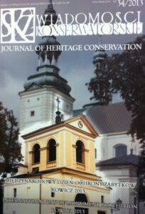 Wiadomosci konserwatorskie. Pismo Stowarzyszenia Konserwatorow Zabytkow. Conservation News – Journal of the Association of Monument conservators