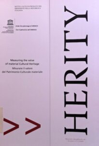 Herity International conference. Measuring the value of material Cultural Heritage / Misurare il valore del Patrimonio Culturale materiale