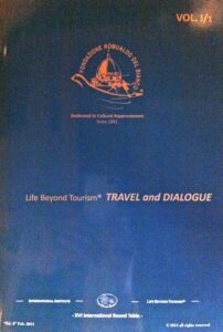 Life Beyond Tourism: Travel and Dialogue. XVI International Round Table. Vol. I/1