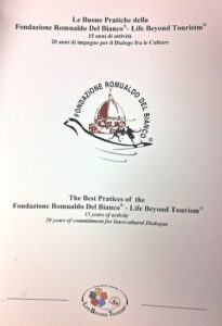 Le Buone Pratiche della Fondazione Romualdo Del Bianco – Life Beyond Tourism. 15 anni di attività. 20 anni di impegno per il Dialogo fra le Culture / The Best Pratices of the Fondazione Romualdo Del Bianco – Life Beyond Tourism. 15 years of activity.