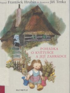 Pohadka o Kvetusce a jeji zahradce