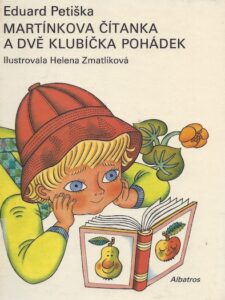 Martinkova citanka a dve klubicka pohadek