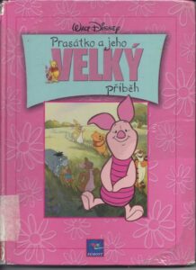 Prasatko a jeho velky pribeh