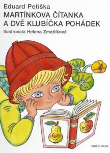 Martinkova citanka a dve klubicka pohadek