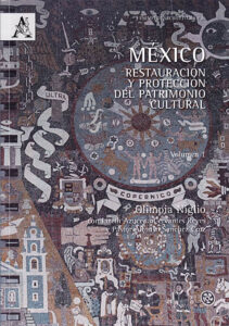 Mexico. Restauracion y Proteccion del Patrimonio Cultural. Volume I