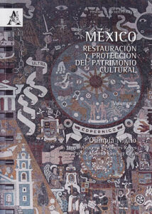 Mexico. Restauracion y Proteccion del Patrimonio Cultural. Volume II
