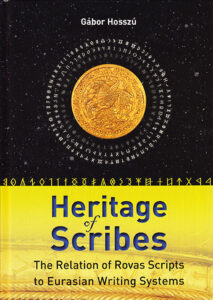 Heritage of Scribes. The Relation of Rovan Scripts to Eurasian Writing Systems