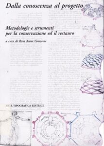 Dalla conoscenza al progetto. Metodologie e strumenti per la conservazione ed il restauro