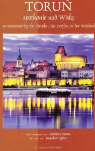 Torun. Spotkanie nad Wisla / an ancounter by the Vistula / ein Treffen an der Weichsel