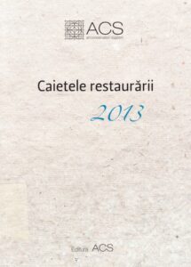 Caietele restaurarii 2013