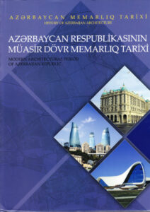 Modern Architectural Period of Azerbaijan Republic