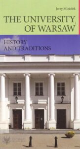 The University of Warsaw. History and Traditions