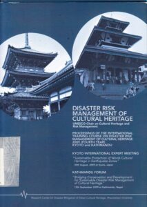 Disaster Risk Management of Cultural Heritage. UNESCO Chair on Cultural Heritage and Risk Management