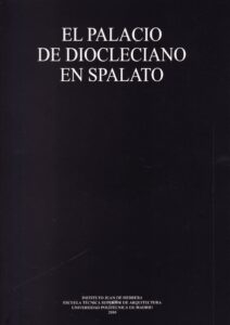 El Palacio De Diocleciano En Spalato