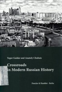 Crossroads in Modern Russian History