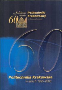 POLITECHNIKA KRAKOWSKA w latach 1995-2005