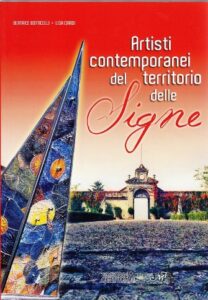 Artisti contemporanei del territorio delle Signe