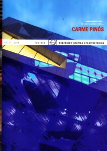 EGA. Revista de expresión gráfica arquitectónica. N°27. Conversando con… Carme Pinos
