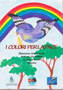 I Colori per la Pace. Esposizione internazionale di disegni dei bambini da tutto il mondo. Selezione