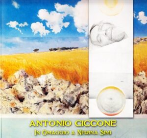 Antonio Ciccone. Un Omaggio a Nerina Simi