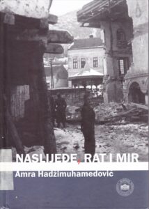 Naslijede, rat i mir