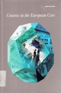 Crakow in the European Core
