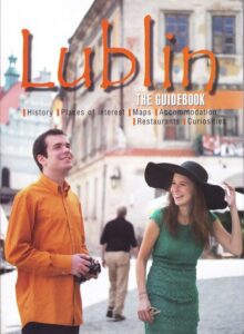 Lublin. The Guidebook