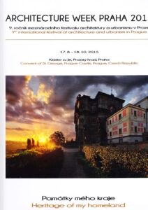 Architecture Week Praha 2015 9th Internationa festival of architecture and urbanism in Prague. Heritage of my homeland