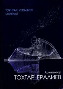 Tokhtar Yeraliyev architect
