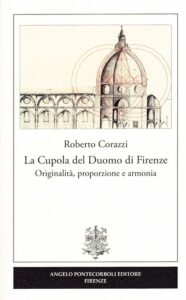 La Cupola del Duomo di Firenze. Originalità, proporzione e armonia