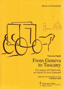 From Geneva to Tuscany. Un viaggio del Settecento nel diario di Sara Sismondi
