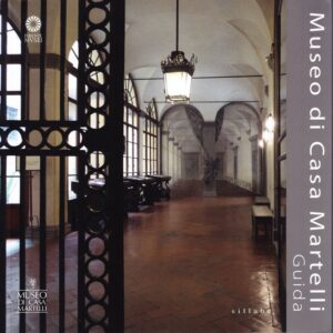 Museo di Casa Martelli. Guida