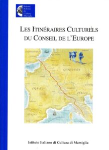 Les Itinéraires culturals du Conseil de l’Europe