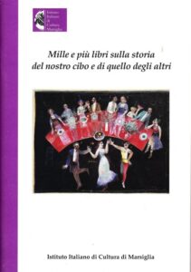 Mille e più libri sulla storia del nostro cibo e di quello degli altri