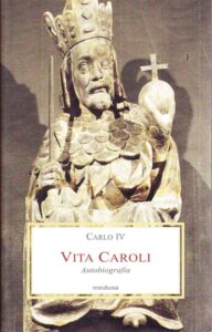 Carlo IV: Vita Caroli. Autobiografia