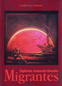 Sigifredo Camacho Briceno: Migrantes