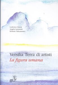 Versilia Terra di artisti. La figura umana