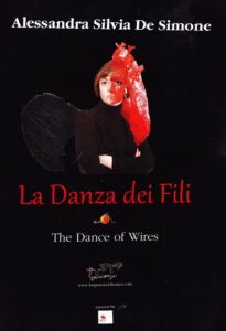 Alessandra Silvia De Simone: La Danza dei Fili / The Dance of Wires