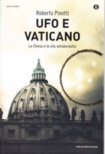 Ufo e Vaticano. La Chiesa e la vita extraterrestre