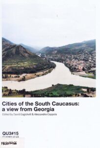 Cities of the South Caucasus: a view from Georgia