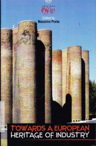 Towards a European Heritage of Industry