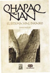 Qhapaqñan, El sistema vial inkaico