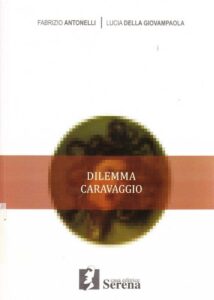 Dilemma Caravaggio