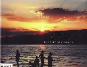 Ohrid, the city of legends