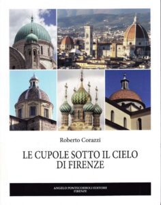 Le cupole sotto il cielo di Firenze