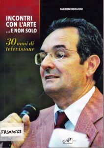 Incontri con l’arte… e non solo
30 anni di televisione
