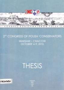 Second Congress of Polish Conservators 
Warsaw – Cracow October 6-9, 2015