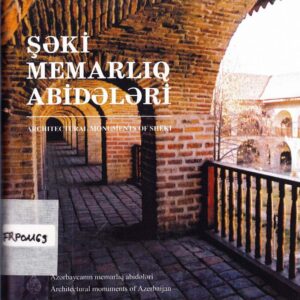 Architectural monuments of Sheki